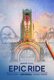 Epic Ride The Story of Universal Theme Parks
